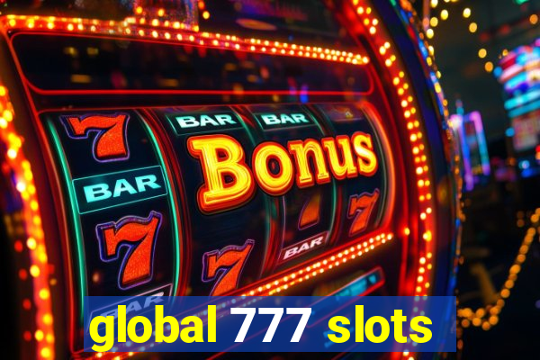 global 777 slots