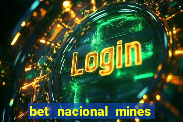 bet nacional mines é confiável