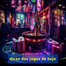 dicas dos jogos de hoje