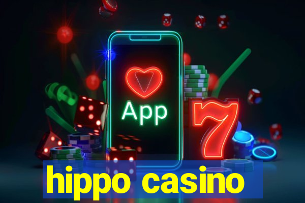 hippo casino