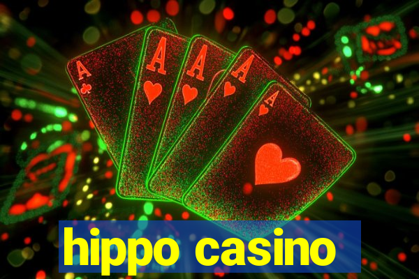 hippo casino