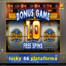 lucky 66 plataforma