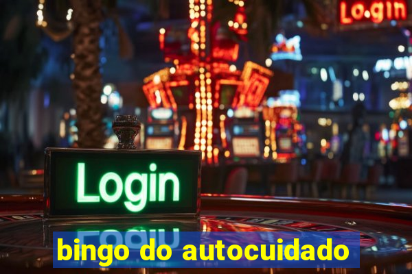 bingo do autocuidado