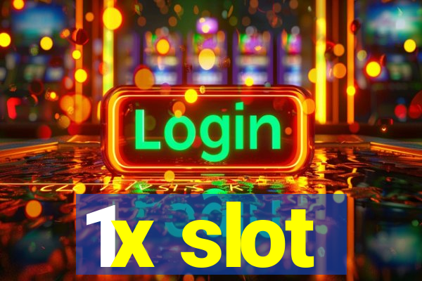 1x slot