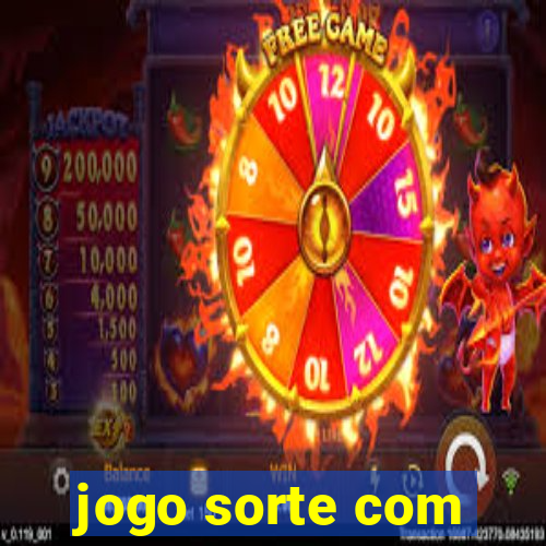 jogo sorte com