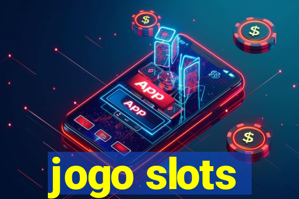 jogo slots