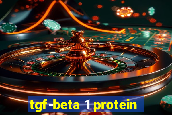 tgf-beta 1 protein