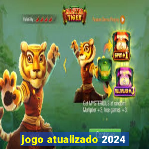 jogo atualizado 2024