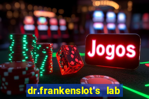 dr.frankenslot's lab new slot