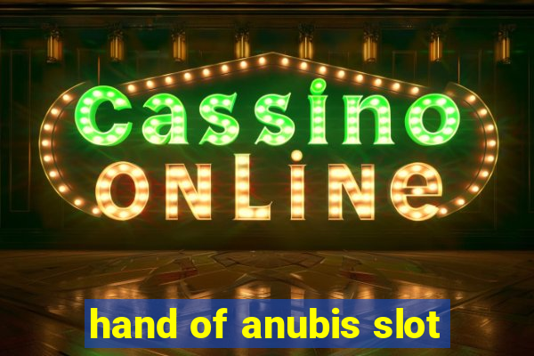 hand of anubis slot