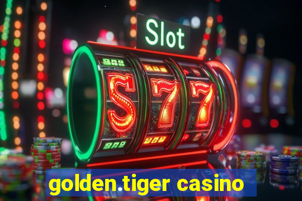 golden.tiger casino