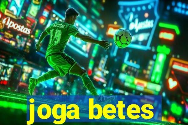 joga betes