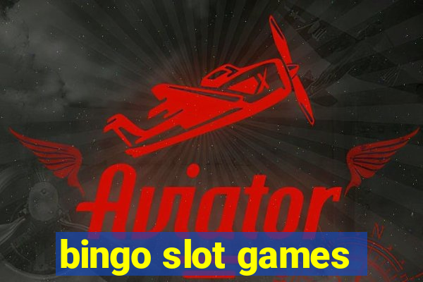 bingo slot games