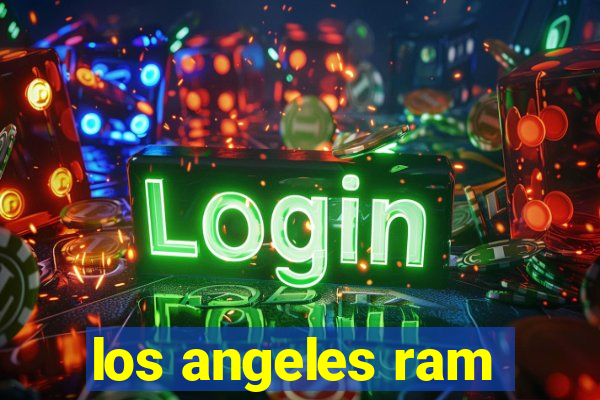 los angeles ram