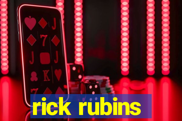 rick rubins