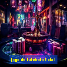 jogo de futebol oficial