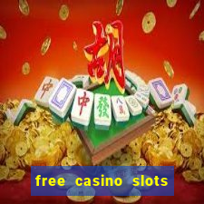 free casino slots machines games