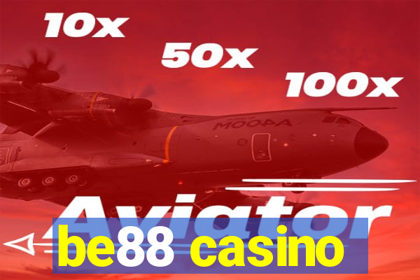 be88 casino