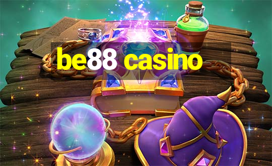 be88 casino