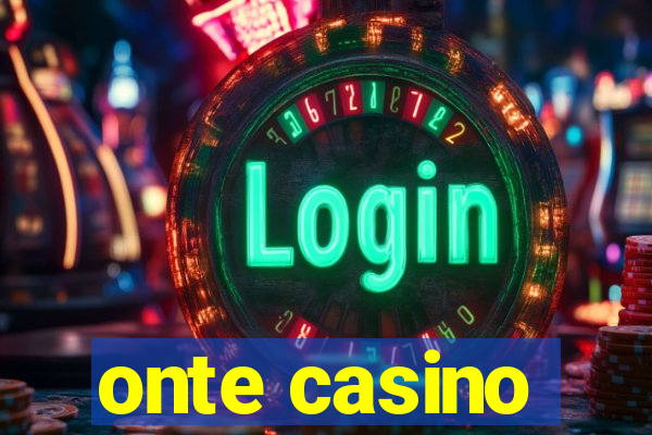 onte casino