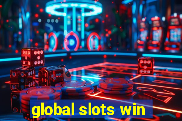 global slots win