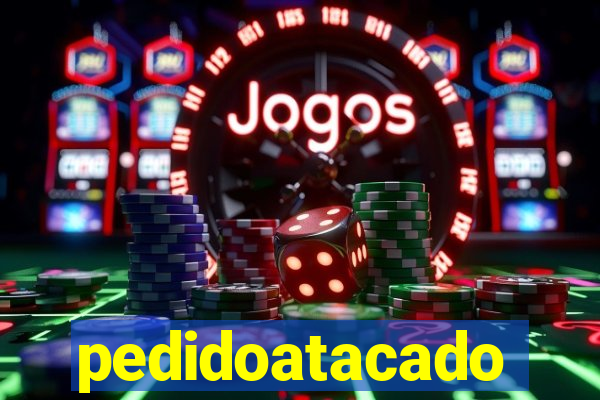 pedidoatacado