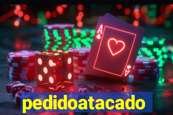 pedidoatacado