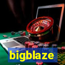 bigblaze