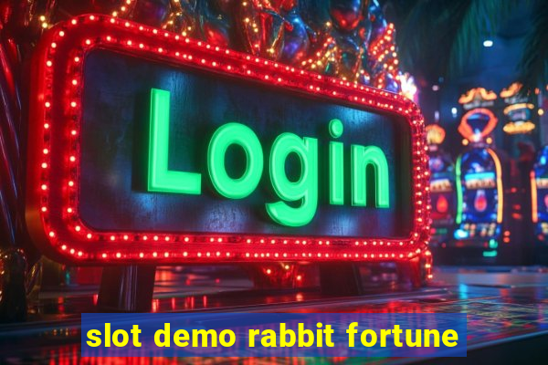 slot demo rabbit fortune