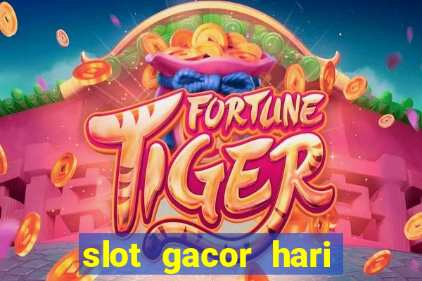 slot gacor hari ini maxwin