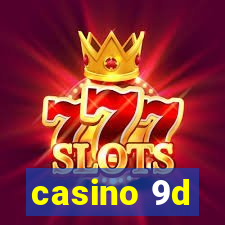 casino 9d