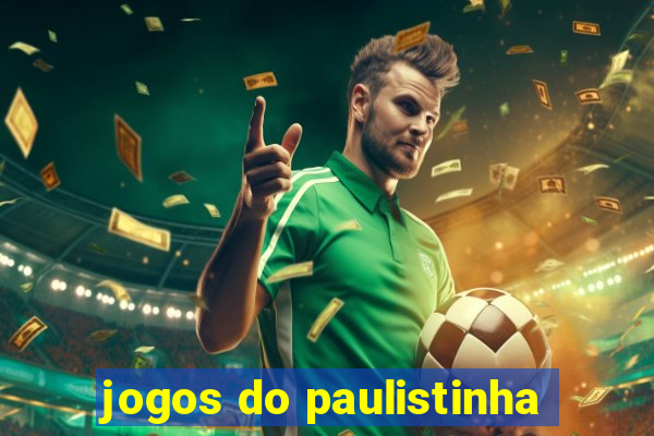 jogos do paulistinha