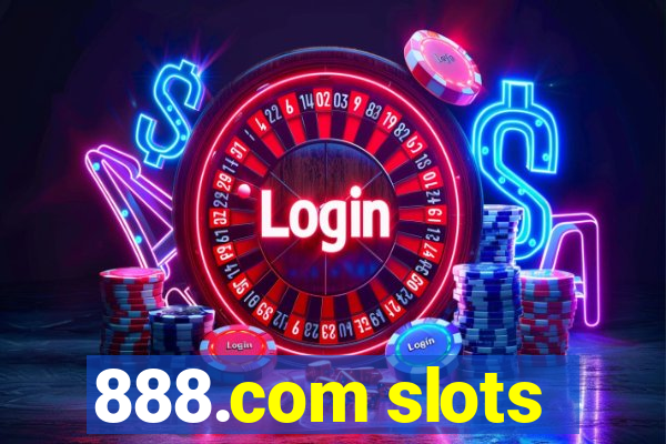 888.com slots