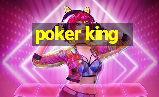 poker king