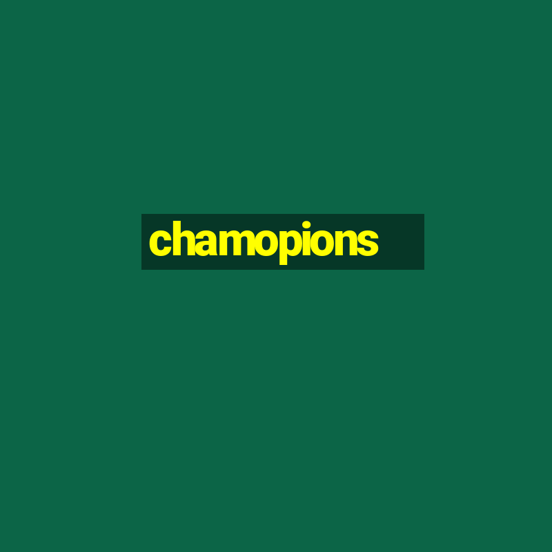 chamopions