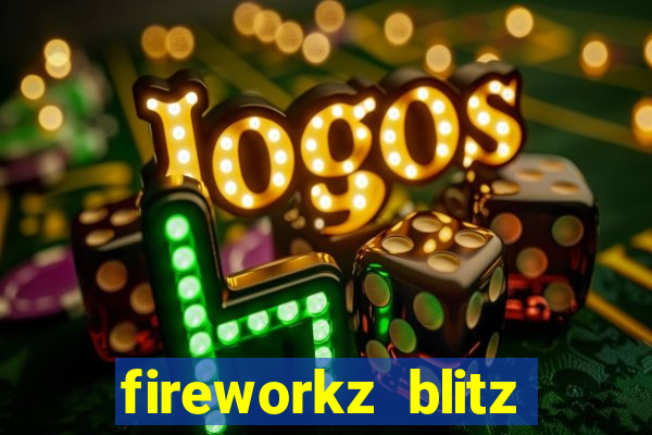 fireworkz blitz slot game