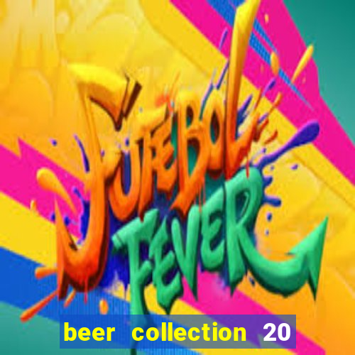 beer collection 20 lines slot