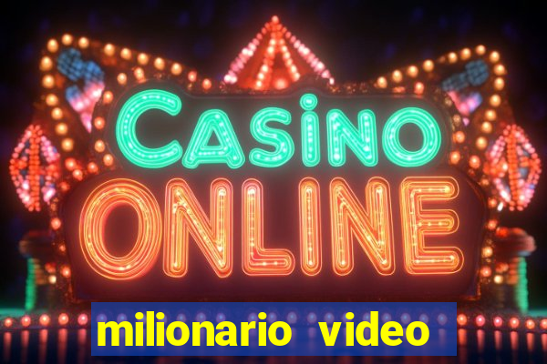 milionario video slot ca?a niquel