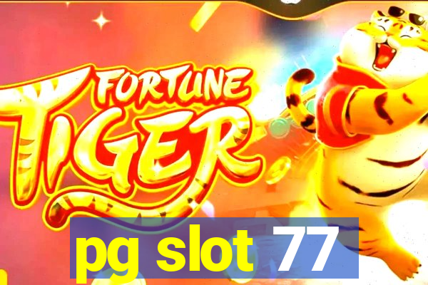 pg slot 77