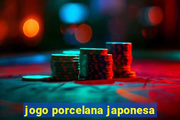 jogo porcelana japonesa