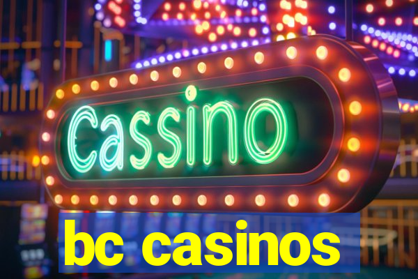 bc casinos