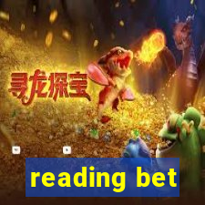 reading bet