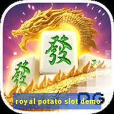 royal potato slot demo