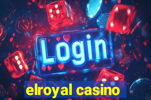 elroyal casino