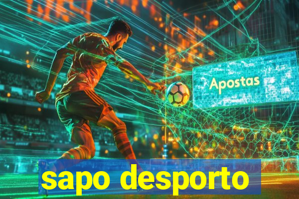 sapo desporto