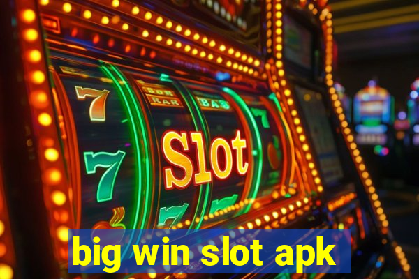 big win slot apk