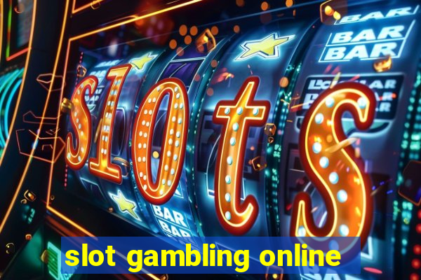 slot gambling online