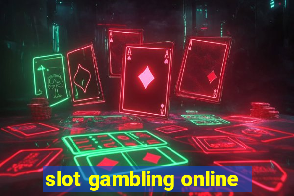 slot gambling online