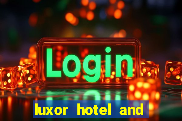 luxor hotel and casino booking