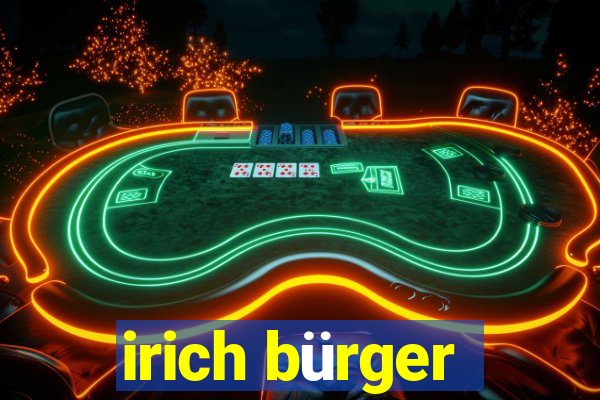 irich bürger